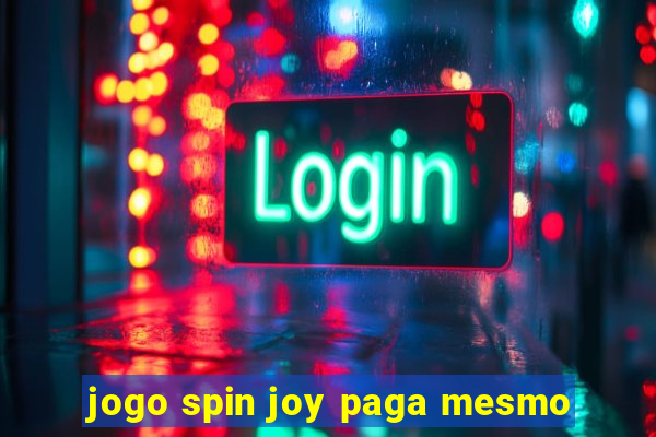 jogo spin joy paga mesmo